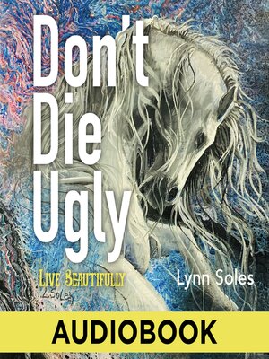 cover image of Don't Die Ugly